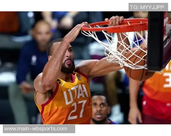 戈贝尔强调球队需保持进攻侵略性与流畅运转的双重目标